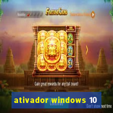 ativador windows 10